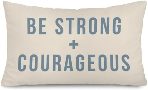 Be Strong and Courageous 12x20 Pillow Cover by Unknown