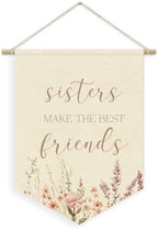 Girls Room Decor, Sisters Make the Best Friends Linen Canvas Banner, Wildflower by Unknown