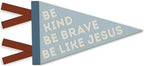Christian Nursery Decor, Be Kind Brave Be Like Jesus by Unknown