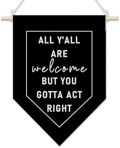 KYTWSFWS Funny Welcome Wall Art Pennant Flag, Classroom Wall Decor, All Y'all by Unknown