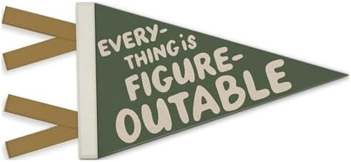 Everything Is Figureoutable Classroom Decor Felt Banners Flags by Unknown