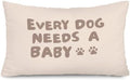 Every Dog Needs a Baby 12x20 Pillow Cover Baby Shower Decor, Pregnancy by Unknown