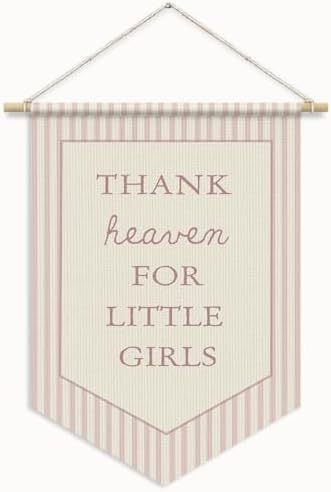 Girls Room Decor, Thank Heaven for Little Girls Wall Banner Flag by Unknown