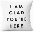 Classroom Decor Pillow Covers 18x18, I'm Glad You're Here Decorative Throw by ETVISOWallArt