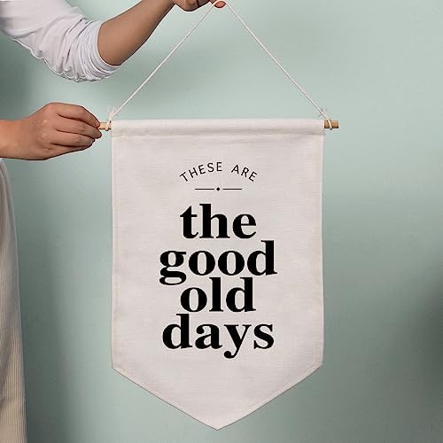 These Are The Good Old Days Hanging Banner, Wall Flag Sign, Over The Bed Wall - Image 2