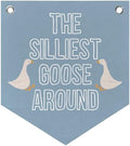 Silly Goose Cute Nursery Classroom Playroom Decor Banner Pennant Kid Banner Flag by Unknown