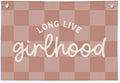 "Long Live Girlhood" Linen Canvas Wall Hanging 20x30 Inch by Wheatwin