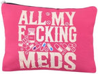 All My Meds Makeup Bag Med Pouch Bag by Sudaporn