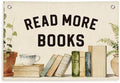 Lacama Reading Nook Decor Read More Books Linen Banner by Lacama