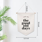 These Are The Good Old Days Hanging Banner, Wall Flag Sign, Over The Bed Wall - Image 6