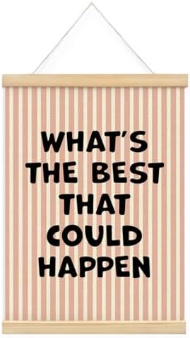 Inspirational What's the Best That Could Happen Framed Poster Wall Decor by Unknown