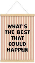 Inspirational What's the Best That Could Happen Framed Poster Wall Decor by Unknown