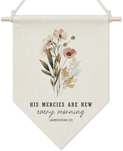 KYTWSFWS Christian Floral Wall Art Pennant Flag, His Mercies Are New Every by Unknown