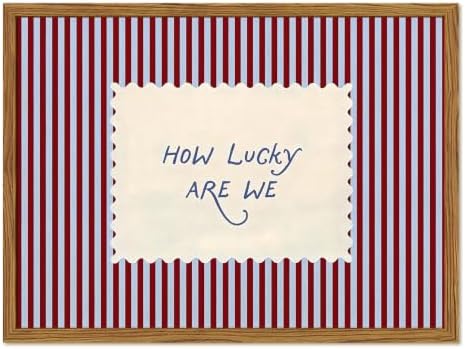 Framed How Lucky Are We Wall Art, Trendy Positive Affirmation Quotes Canvas by Unknown