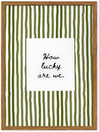Framed How Lucky Are We Wall Art, Trendy Inspirational Quote Paintings Canvas by Unknown