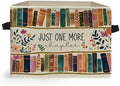 Floral Bookish Storage Box Bins, Book Lover Reader Gifts, Just One More Chapter by Unknown