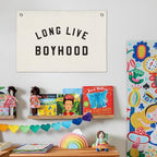 "Long Live Boyhood" Wall Banner 20x30 Inch - Image 7