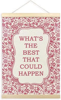 TLESKE Pink Floral Inspirational Wall Art Poster, What's the Best That Could by Unknown