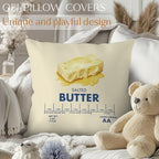 Funny Salted Butter Pillow Cover 18x18 Double-Sided, Butter Lover Gifts - Image 4