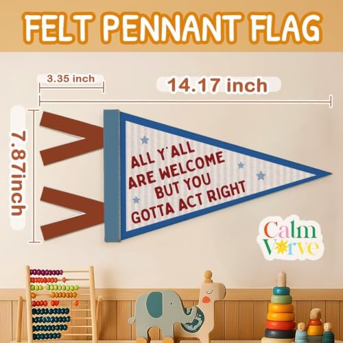 Classroom Welcome Sign Felt Banner, All Y’all Are Welcome But You Gotta Act - Image 4