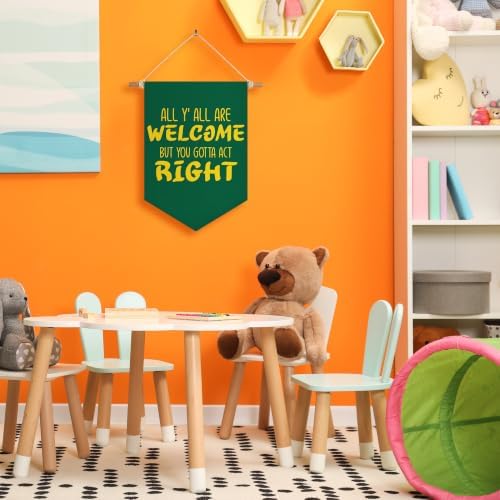 All are Welcome Canvas Banner But You Gotta Act Right Classroom Wall Decor - Image 2
