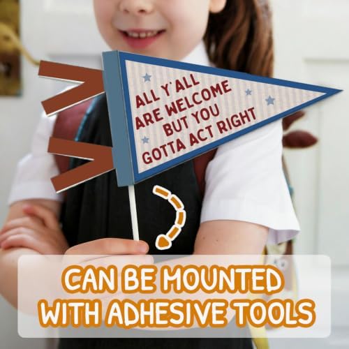 Classroom Welcome Sign Felt Banner, All Y’all Are Welcome But You Gotta Act - Image 5