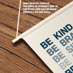 Qpenm Be Kind Be Brave Inspirational Boy Hanging Wall Canvas Banner - Image 6