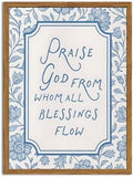 Framed Christian Wall Art, Bible Verse Praise God From Whom All Blessings Flow by Unknown